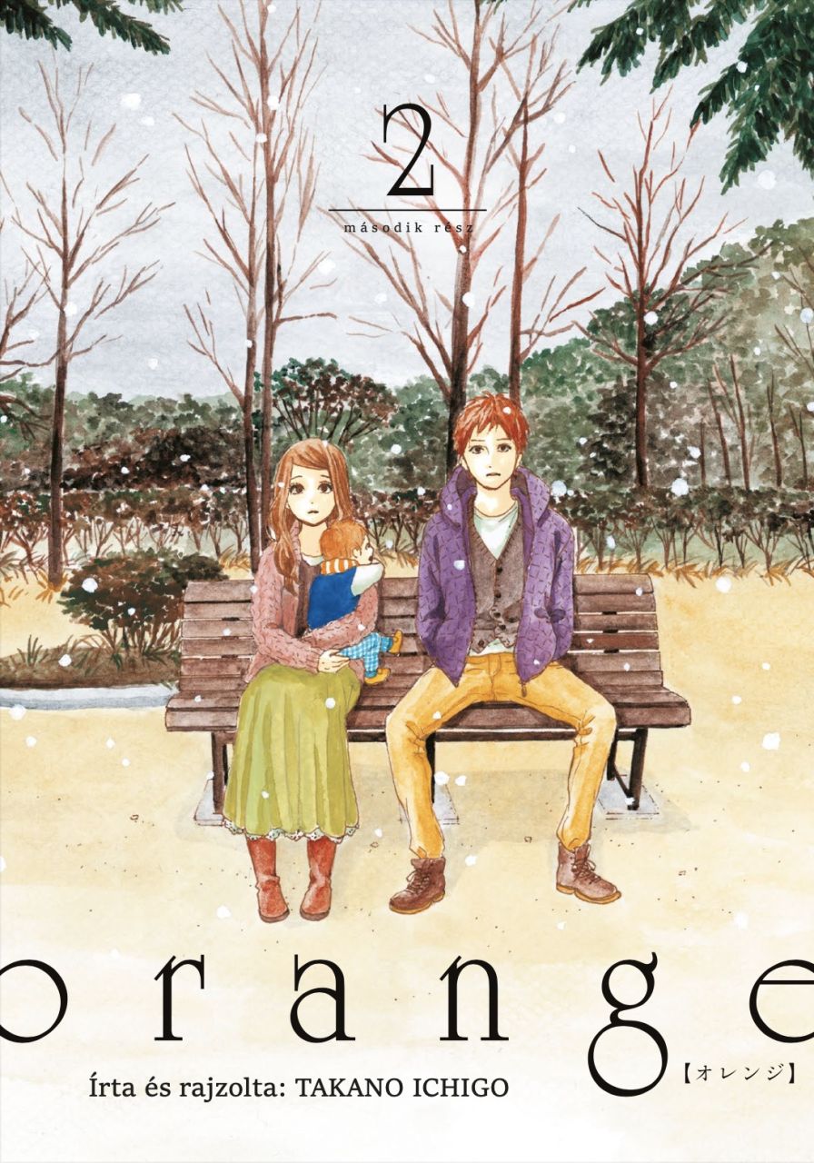 Takano Ichigo: Orange 2. manga előrendelés