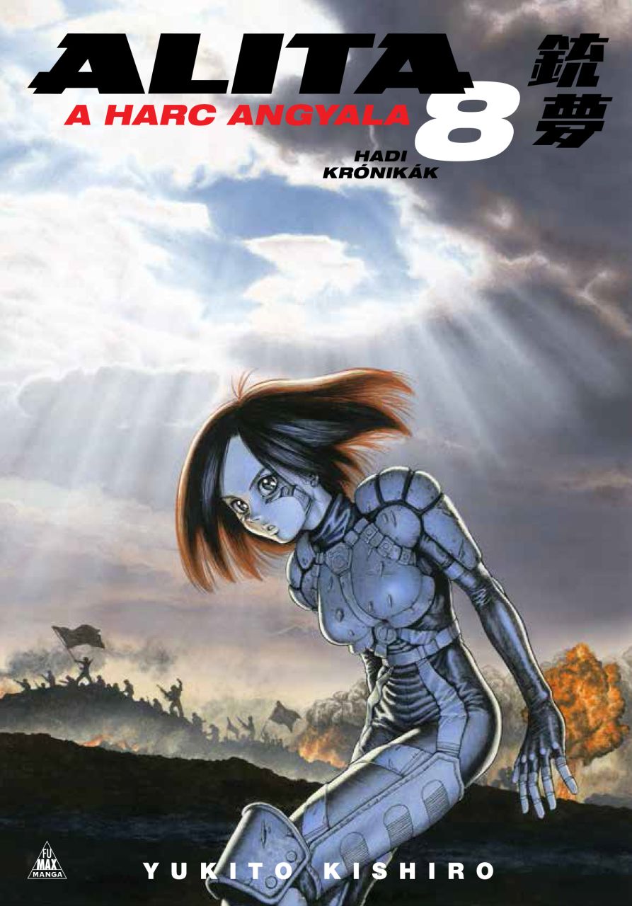 Yukito Kishiro: Alita, a harc angyala 8. puhatáblás manga előrendelés