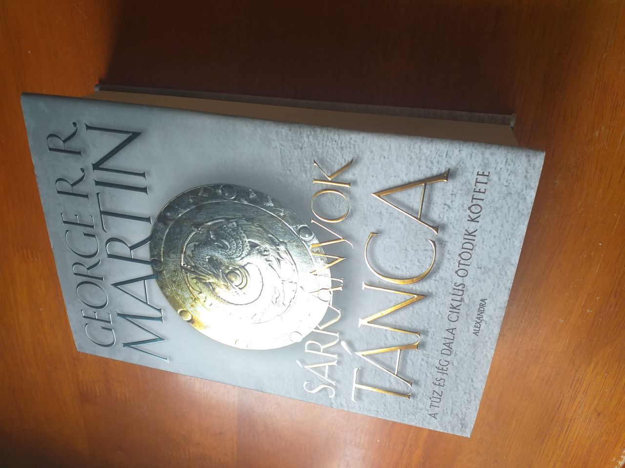 George R. R. Martin: Sárkányok tánca (A tűz és jég dala / Trónok harca 5.) keménytáblás könyv, első nyomás, RITKASÁG, UTOLSÓ DARAB