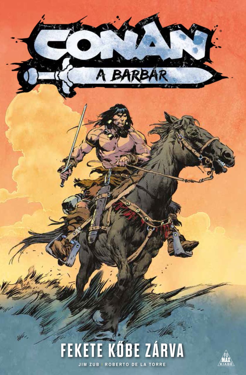 Conan, a barbár: Fekete kőbe zárva puhatáblás képregény előrendelés