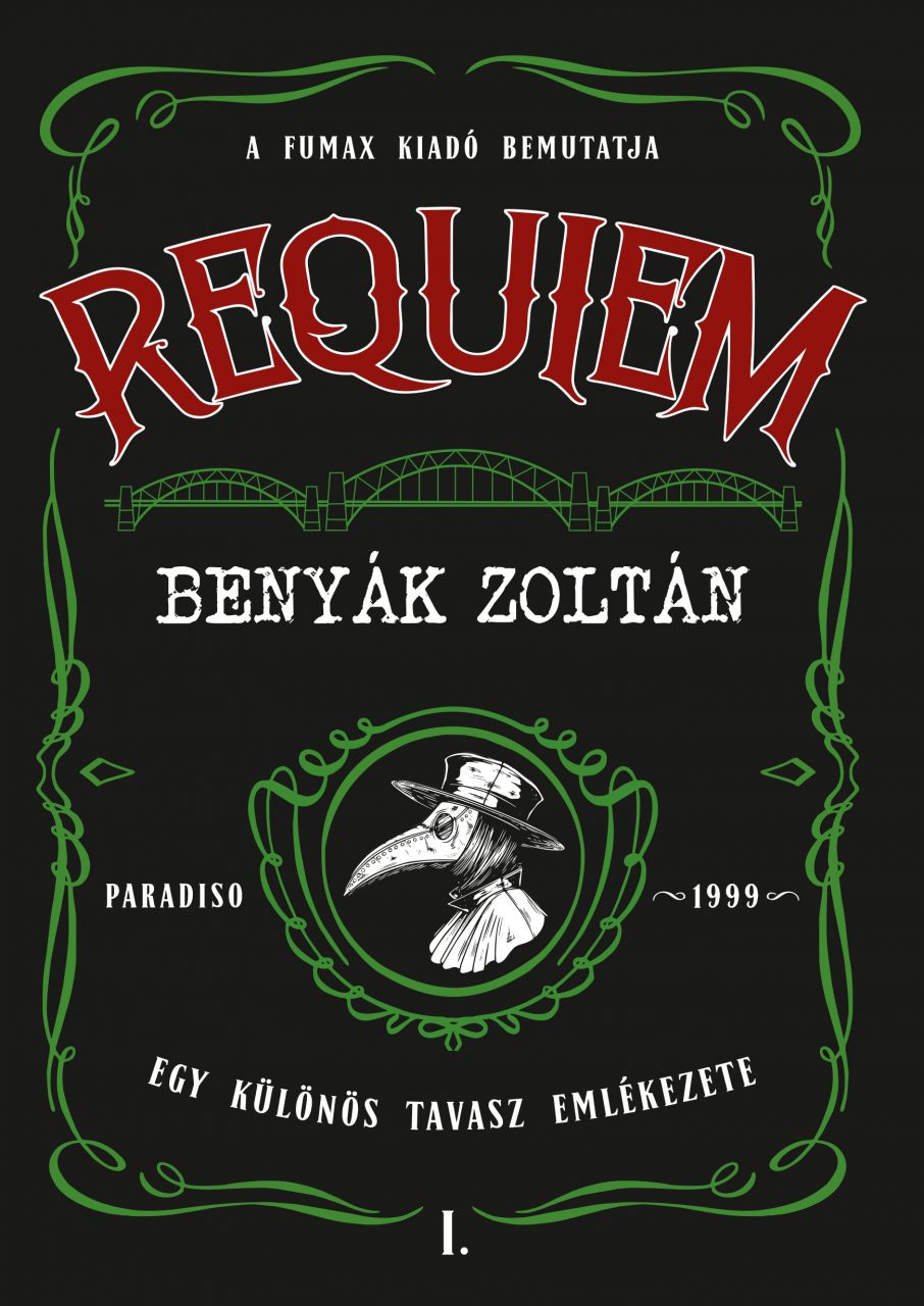 SZÉPSÉGHIBÁS Benyák Zoltán: Requiem 1.: Egy különös tavasz emlékezete puhafedeles regény