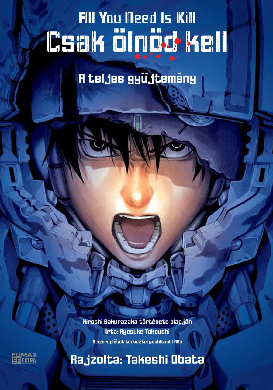 All You Need Is Kill - Csak ölnöd kell - A teljes gyűjtemény puhatáblás manga előrendelés!