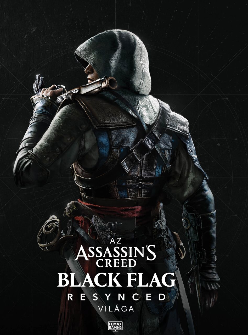 Az Assassin's Creed Black Flag Resynced világa extra nagy alakú, keménytáblás album előrendelés