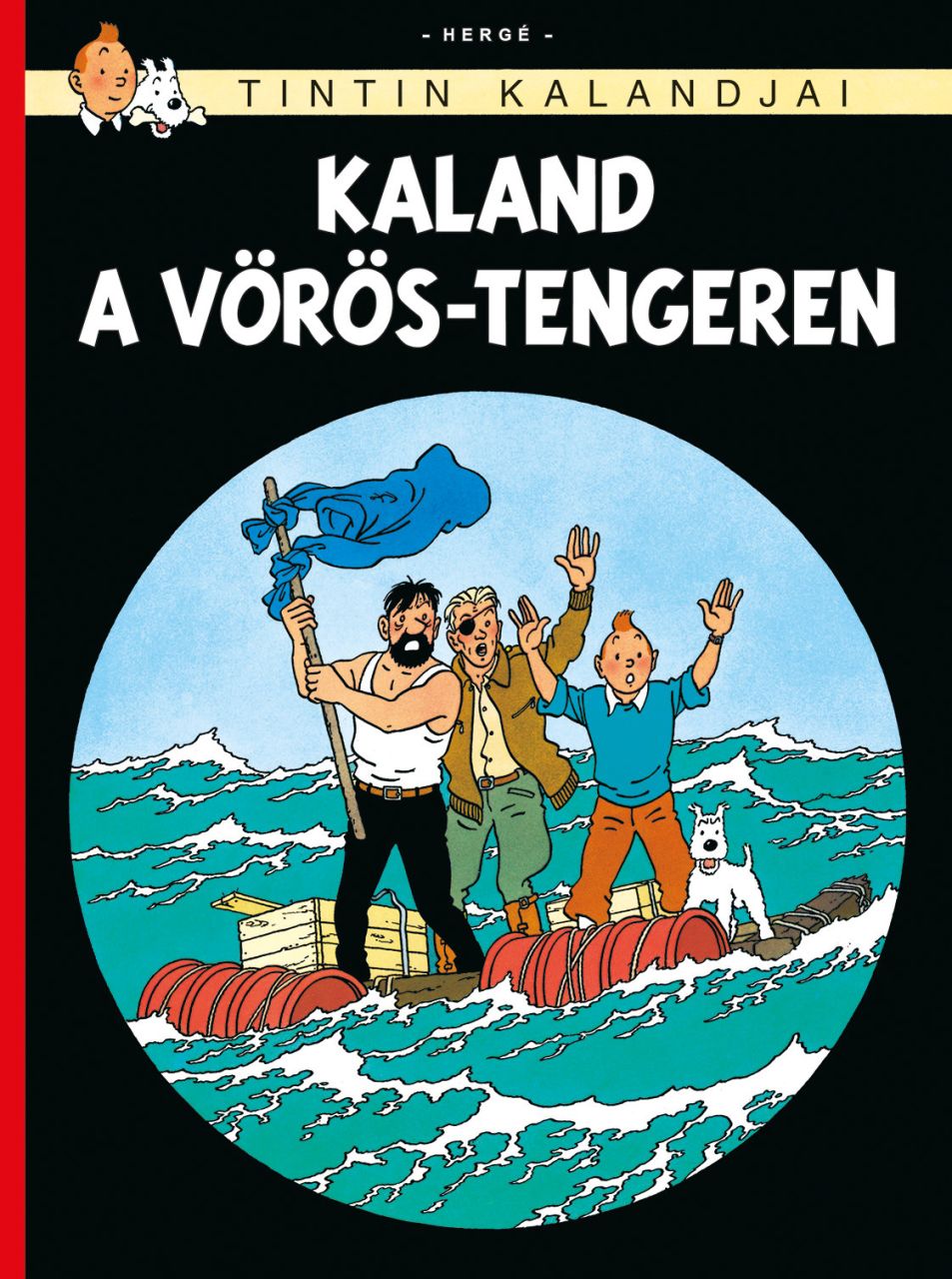 Tintin kalandjai 19: Kaland a Vörös-tengeren puhatáblás képregény előrendelés