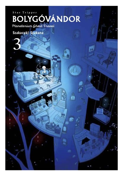 Szakacuki Szakana: Bolygóvándor 3. manga előrendelés Szakacuki Szakana: Bolygóvándor 3. manga előrendelés