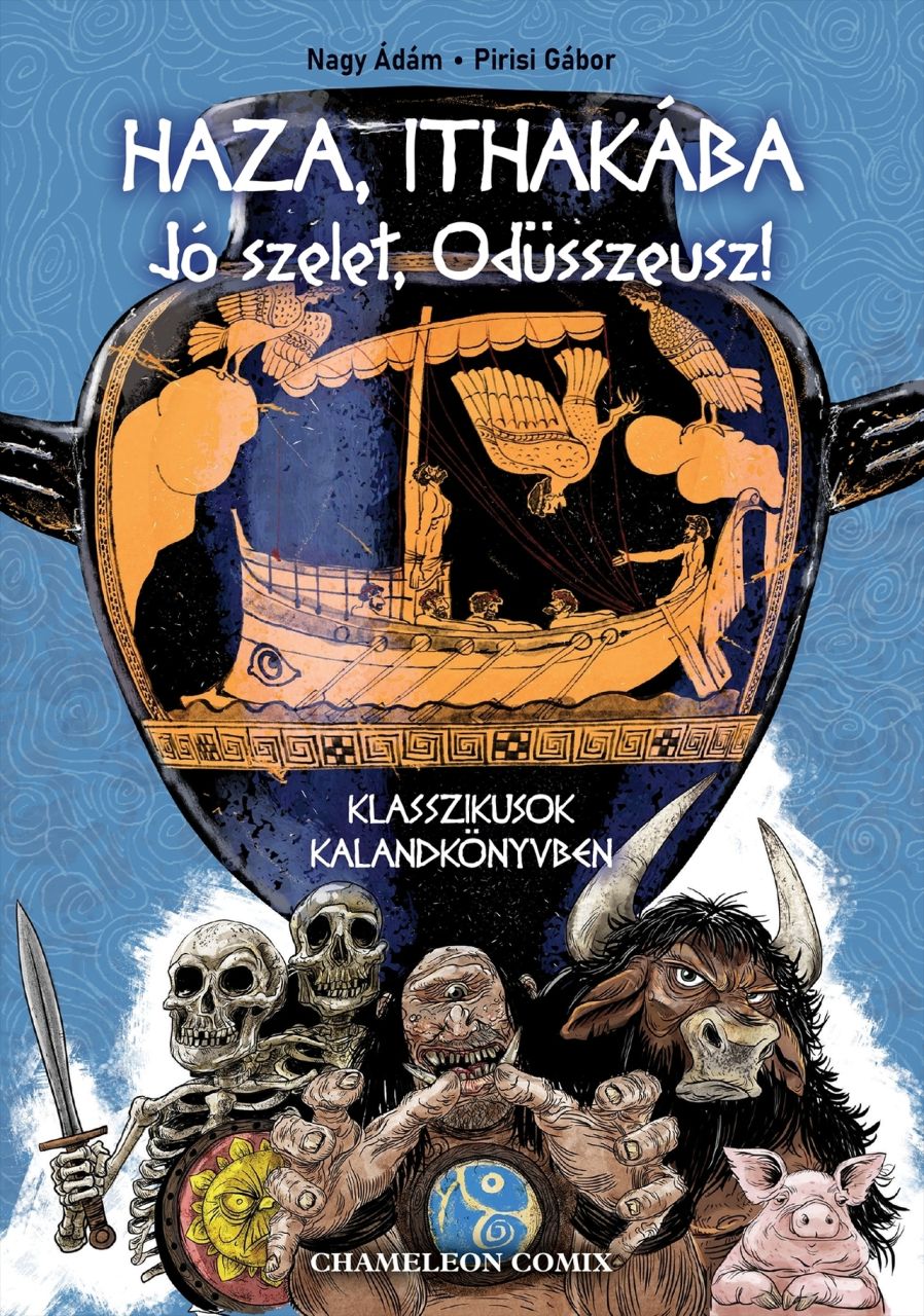 Nagy Ádám, Pirisi Gábor: Haza, Ithakába – Jó szelet, Odüsszeusz! kalandkönyv előrendelés